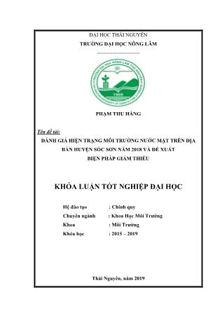 Khóa luận Đánh giá hiện trạng môi trường nước mặt trên địa bàn huyện Sóc Sơn năm 2018 và đề xuất biện pháp giảm thiểu