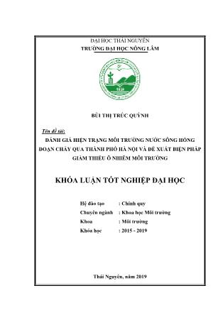 Khóa luận Đánh giá hiện trạng môi trường nước sông Hồng đoạn chảy qua thành phố Hà Nội và đề xuất biện pháp giảm thiểu ô nhiễm môi trường