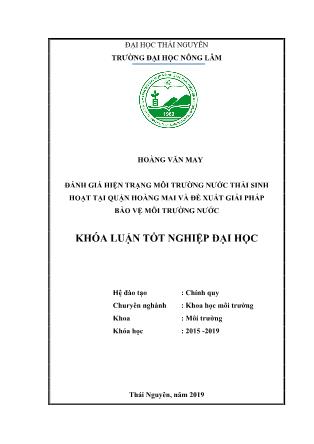 Khóa luận Đánh giá hiện trạng môi trường nước thải sinh hoạt tại quận Hoàng Mai và đề xuất giải pháp bảo vệ môi trường nước