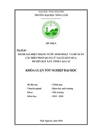 Khóa luận Đánh giá hiện trạng nước sinh hoạt và đề xuất các biện pháp quản lí tại xã Bản Qua, huyện Bát Xát, tỉnh Lào Cai