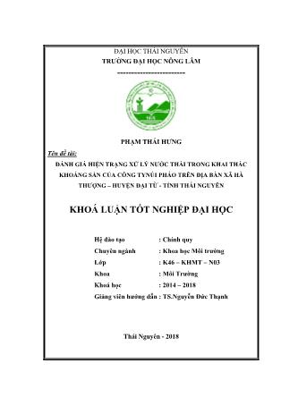 Khóa luận Đánh giá Hiện trạng xử lý nước thải của nhà máy Núi Pháo - Công ty TNHH khai thác chế biến khoáng sản Núi Pháo trên địa bàn xã Hà Thượng – Huyện Đại Từ - Tỉnh Thái Nguyên