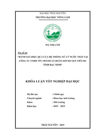 Khóa luận Đánh giá hiệu quả của hệ thống xử lý nước thải tại Công ty TNHH Tín Thành xã Hoàn Sơn, huyện Tiên Du, tỉnh Bắc Ninh