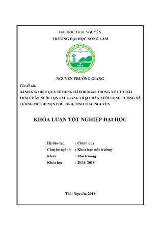 Khóa luận Đánh giá hiệu quả sử dụng hầm Biogas trong xử lý chất thải chăn nuôi lợn tai trang trại chăn nuôi lợn Long Cương xã Lương Phú, huyện Phú Bình, tỉnh Thái Nguyên