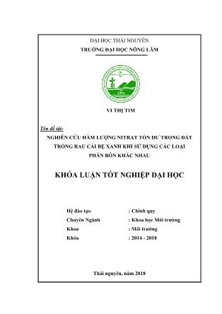 Khóa luận Nghiên cứu hàm lượng nitrat tồn dư trong đất trồng rau cải bẹ xanh khi sử dụng các loại phân bón khác nhau
