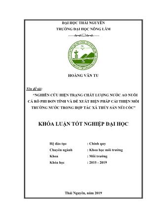 Khóa luận Nghiên cứu hiện trạng chất lượng nước ao nuôi cá Rô Phi đơn tính và đề xuất biện pháp cải thiện môi trường nước trong Hợp tác xã Thủy sản Núi Cốc