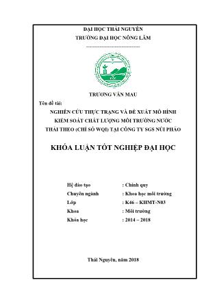 Khóa luận Nghiên cứu thực trạng và đề xuất mô hình kiểm soát chất lượng môi trường nước thải theo (Chỉ số WQI) tại Công ty SGS Núi Pháo