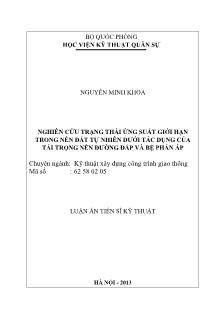 Luận án Nghiên cứu trạng thái ứng suất giới hạn trong nền đất tự nhiên dưới tác dụng của tải trọng nền đường đắp và bệ phản áp