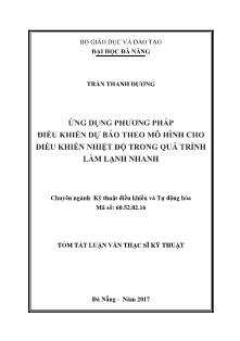Tóm tắt Luận văn Ứng dụng phương pháp điều khiển dự báo theo mô hình cho điều khiển nhiệt độ trong quá trình làm lạnh nhanh