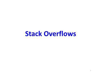 Bài giảng An toàn hệ điều hành - Chương: Stack Overflows