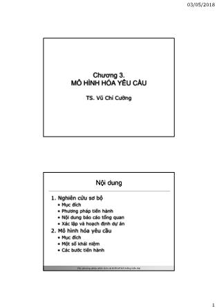 Bài giảng Các phương pháp phân tích và thiết kế hệ thống hiện đại - Chương 3: Mô hình hóa yêu cầu - Vũ Chí Cường