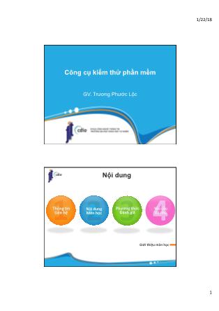 Bài giảng Công cụ kiểm thử phần mềm - Chương 1: Giới thiệu môn học - Trương Phước Lộc