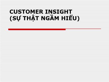 Bài giảng Customer insight (Sự thật ngầm hiểu)