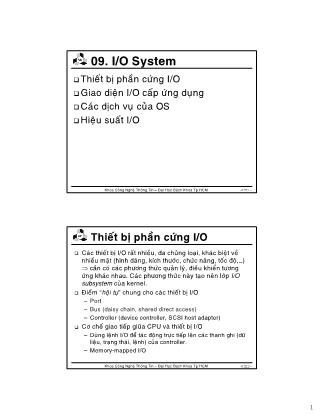 Bài giảng Hệ điều hành - Chương 9: I/O System - Thoại Nam