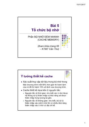 Bài giảng Kiến trúc máy tính và hợp ngữ - Chương 5: Tổ chức bộ nhớ - Phần bộ nhớ đệm nhanh (Cache memory)