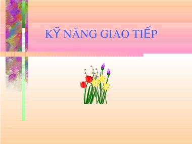 Bài giảng Kỹ năng giao tiếp cho nhân viên