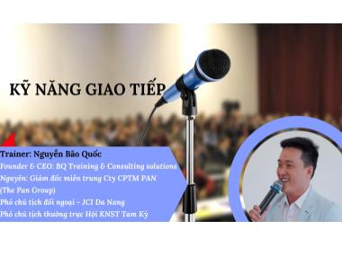 Bài giảng Kỹ năng giao tiếp - Nguyễn Bão Quốc