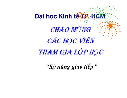 Bài giảng Kỹ năng giao tiếp trong kinh doanh - Phần 2: Quá trình giao tiếp - Chương 7: Giao tiếp phi ngôn ngữ