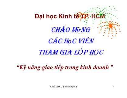 Bài giảng Kỹ năng giao tiếp trong kinh doanh - Phần 2: Quá trình giao tiếp - Chương 3: Người giao tiếp mục tiêu - uy tín
