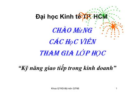 Bài giảng Kỹ năng giao tiếp trong kinh doanh - Phần 2: Quá trình giao tiếp - Chương 4: Đối tượng giao tiếp
