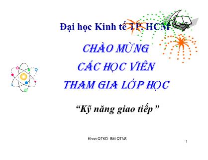 Bài giảng Kỹ năng giao tiếp trong kinh doanh - Phần 2: Quá trình giao tiếp - Chương 9: Kiến trúc bài thuyết trình