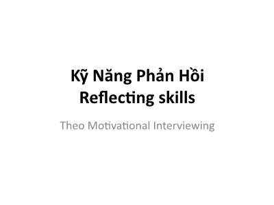 Bài giảng Kỹ năng phản hồi