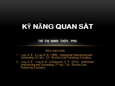 Bài giảng Kỹ năng quan sát - Trì Thị Minh Thúy