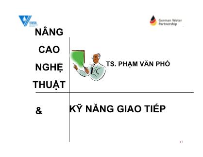 Bài giảng Nâng cao nghệ thuật và kỹ năng giao tiếp - Phạm Văn Phổ