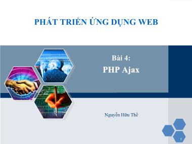 Bài giảng Phát triển ứng dụng Web - Bài 4: PHP Ajax - Nguyễn Hữu Thể