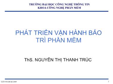 Bài giảng Phát triển vận hành bảo trì phần mềm - Chương mở đầu: Giới thiệu môn học - Nguyễn Thị Thanh Trúc