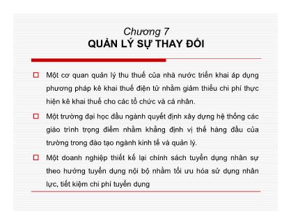 Bài giảng Quản lý học - Chương 7: Quản lý sự thay đổi - Nguyễn Quang Huy