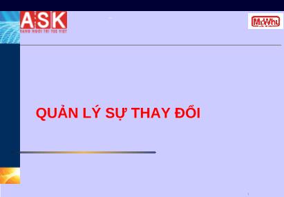 Bài giảng Quản lý sự thay đổi (Hay nhất)
