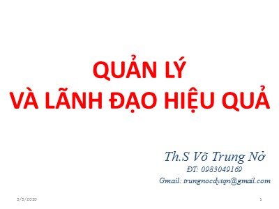 Bài giảng Quản lý và lãnh đạo hiệu quả - Võ Trung Nở