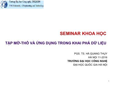 Bài giảng Seminar Khoa học tập mờ - thô và ứng dụng trong khai phá dữ liệu - Hà Quang Thụy