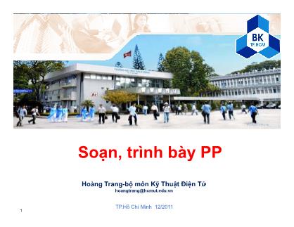 Bài giảng Soạn, trình bày PP - Hoàng Trang