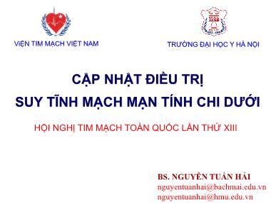 Bài thuyết trình Cập nhật điều trị suy tĩnh mạch mạn tính chi dưới - Nguyễn Tuấn Hải