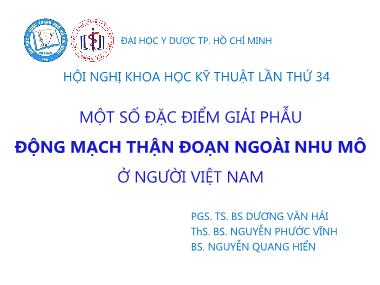 Bài thuyết trình Một số đặc điểm giải phẫu động mạch thận đoạn ngoài nhu mô ở người Việt Nam - Dương Văn Hải
