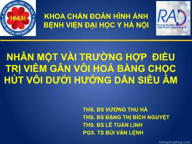 Bài thuyết trình Nhân một vài trường hợp điều trị viêm gân vôi hoá bằng chọc khoa chẩn đoán hình ảnh Bệnh viện Đại học Y Hà Nội hút vôi dưới hướng dẫn siêu âm - Vương Thu Hà