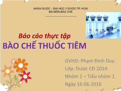 Báo cáo thực tập Bào chế thuốc tiêm