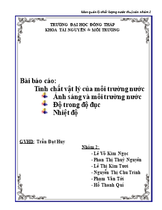 Báo cáo Tính chất vật lý của môi trường nước: Ánh sáng và môi trường nước, Độ trong độ đục, Nhiệt độ
