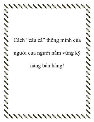 Cách “câu cá” thông minh của người của người nắm vững kỹ năng bán hàng!