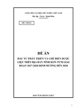 Đề án Đầu tư phát triển và chế biến dược liệu trên địa bàn tỉnh Kon Tum giai đoạn 2017-2020 định hướng đến 2030