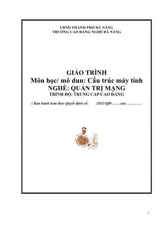 Giáo trình Cấu trúc máy tính - Nghề: Quản trị mạng