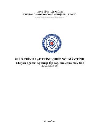 Giáo trình Lập trình ghép nối máy tính - Chuyên ngành: Kỹ thuật lắp ráp, sửa chữa máy tính