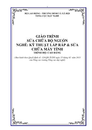 Giáo trình Sửa chữa bộ nguồn (Phần 1) - Nghề: Kỹ thuật lắp ráp & sửa chữa máy tính