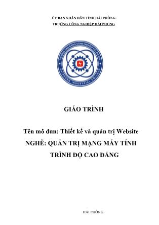 Giáo trình Thiết kế và quản trị website - Nghề: Quản trị mạng máy tính
