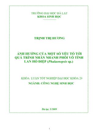 Khóa luận Ảnh hưởng của một số yếu tố tới quá trình nhân nhanh phôi vô tính lan Hồ điệp (Phalaenopsis sp.)
