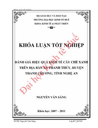 Khóa luận Đánh giá hiệu quả kinh tế cây chè xanh trên địa bàn xã Thanh Thủy - Huyện Thanh Chương - Tỉnh Nghệ An