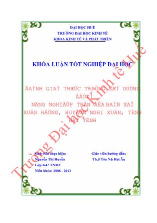 Khóa luận Đánh giá thực trạng sử dụng đất nông nghiệp trên địa bàn xã Xuân Hồng, huyện Nghi Xuân, tỉnh Hà Tĩnh