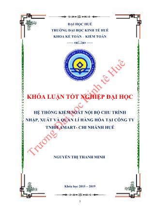 Khóa luận Hệ thống kiểm soát nội bộ chu trình nhập, xuất và quản lí hàng hóa tại Công ty TNHH Amart - Chi nhánh Huế