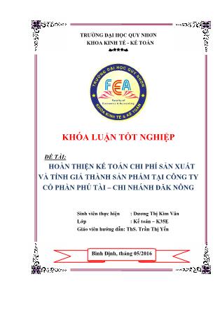Khóa luận Hoàn thiện công tác kế toán chi phí sản xuất và tính giá thành sản phẩm tại Công ty Cổ phần Phú Tài - Chi nhánh Đăk Nông
